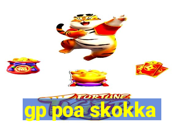 gp poa skokka